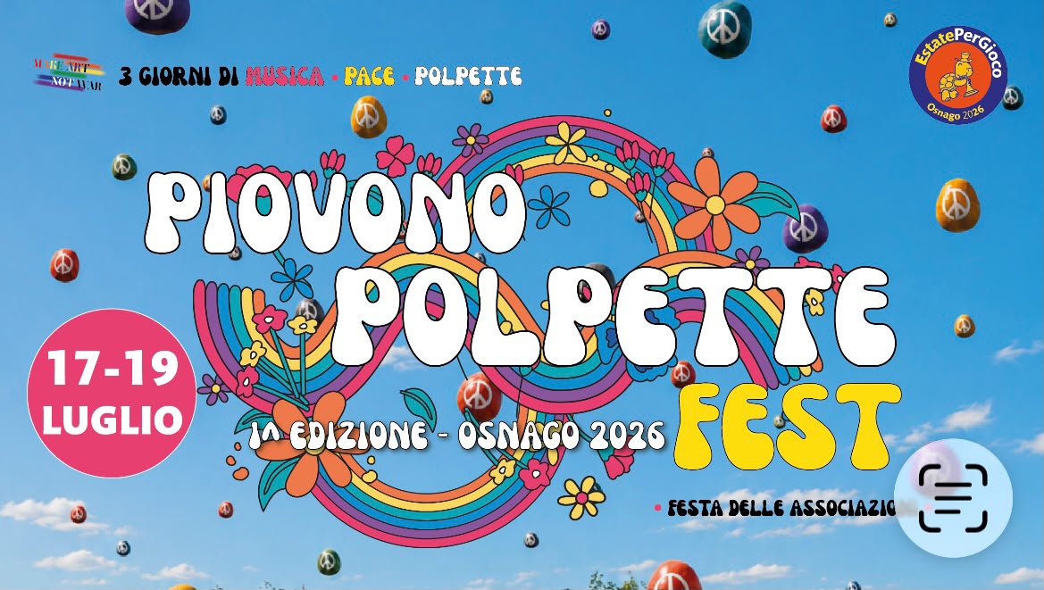 Piovono Polpette - festa delle associazioni di Osnago